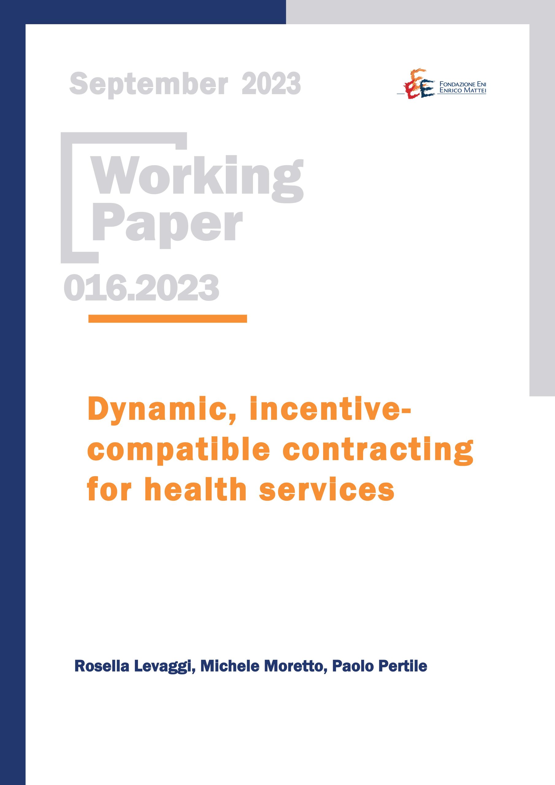 Dynamic incentive compatible contracting for health services