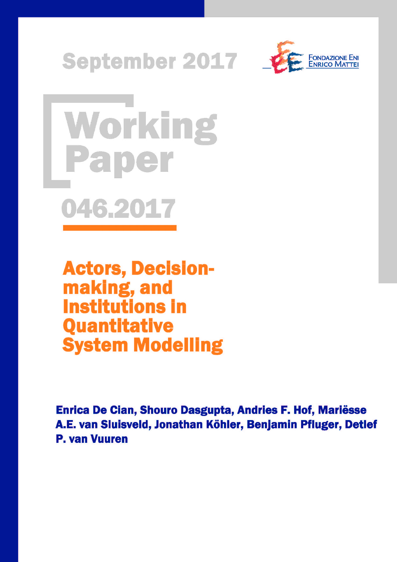 Actors, Decision-making, and Institutions in Quantitative System